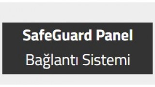 Safe Guard Panel Bağlantı Sistemi